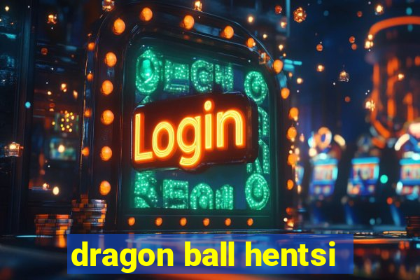 dragon ball hentsi